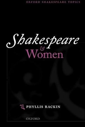 Immagine del venditore per Shakespeare and Women (Oxford Shakespeare Topics) venduto da WeBuyBooks