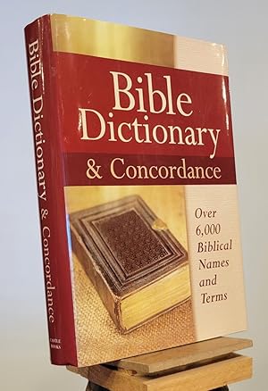 Bible Dictionary & Concordance