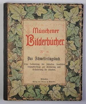 Das Schmetterlingsbuch - Münchener Bilderbücher, Nr. 21