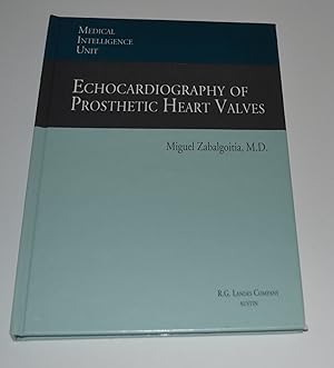 Imagen del vendedor de Echocardiography of Prosthetic Heart Valves (Medical Intelligence Unit) a la venta por Bibliomadness