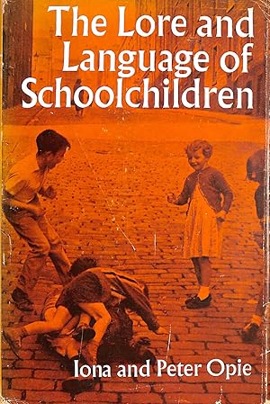 The Lore and Language of Schoolchildren