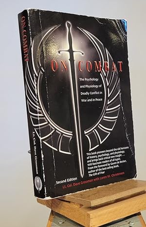 Seller image for On Combat: The Psychology and Physiology of Deadly Conflict in War and in Peace for sale by Henniker Book Farm and Gifts