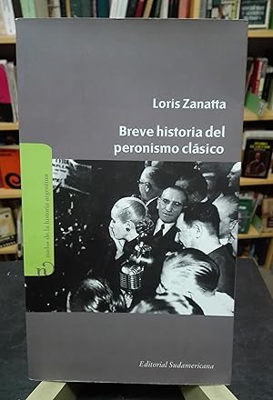 Image du vendeur pour Breve historia del peronismo clsico mis en vente par Librera El Pez Volador