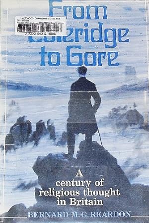 Immagine del venditore per From Coleridge to Gore: Century of Religious Thought in Britain venduto da WeBuyBooks