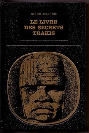 Seller image for Le livre des secrets trahis for sale by Ammareal