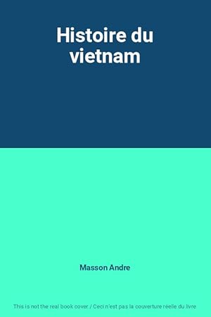 Seller image for Histoire du vietnam for sale by Ammareal