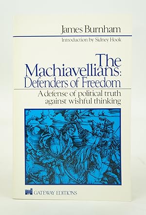 Seller image for The Machiavellians: Defenders of Freedom (First Edition) for sale by Shelley and Son Books (IOBA)