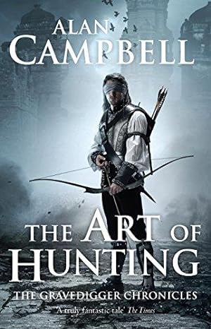Seller image for The Art of Hunting (The Gravedigger Chonicles, 2) for sale by WeBuyBooks