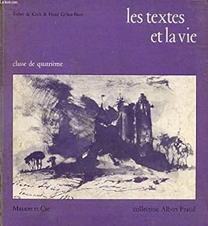 Immagine del venditore per Les Textes et la vie, classe de quatrime venduto da Ammareal