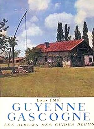 Image du vendeur pour Guyenne - Gascogne mis en vente par Ammareal