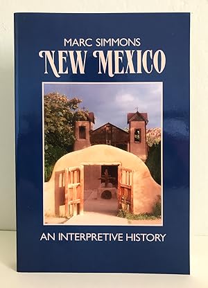 New Mexico: An Interpretive History