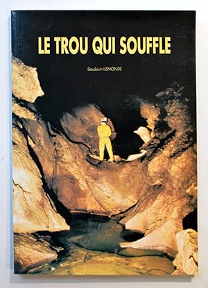 LE TROU QUI SOUFFLE de Méaudre - Vercors.