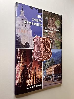 The Chiefs Remember: The Forest Service, 1952-2001