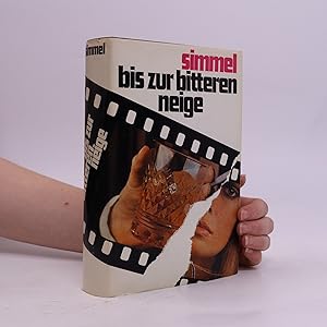 Seller image for Bis zur bitteren neige for sale by Bookbot