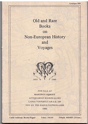 Image du vendeur pour Old and Rare Books on Non-European History and Voyages for Sale At Martinus Nijhoff Antiquarian Bookdealers mis en vente par Literary Cat Books