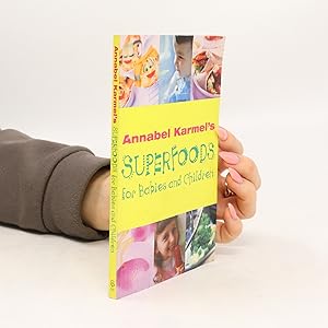 Bild des Verkufers fr Superfood for Babies and Children zum Verkauf von Bookbot