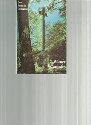 Seller image for Silence Cartusien - Nouvelle dition for sale by Ammareal