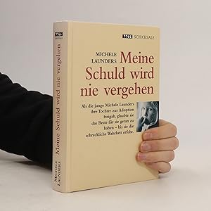Seller image for Meine Schuld wird nie vergehen for sale by Bookbot