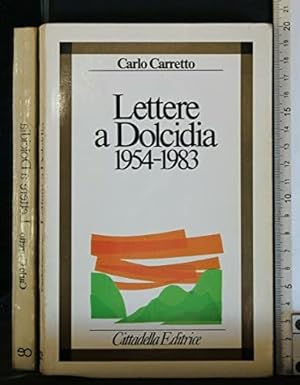 Seller image for Lettere a Dolcidia 1954 - 1983 for sale by Ammareal
