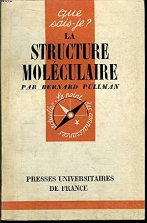 Image du vendeur pour La Structure Molculaire mis en vente par Ammareal