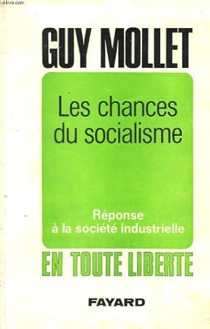 Image du vendeur pour Les chances du socialisme. reponse a la societe industrielle. mis en vente par Ammareal