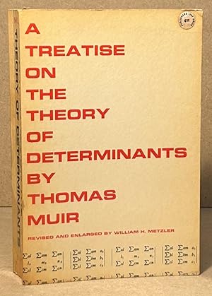 A Treatise on the Theory of Determinants