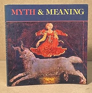 Imagen del vendedor de Myth & Meaning a la venta por San Francisco Book Company