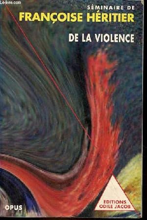Image du vendeur pour De la violence - Collection " Opus n37 ". mis en vente par Le-Livre