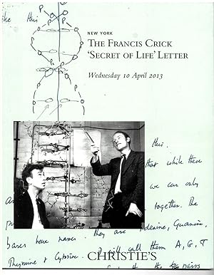 The Francis Crick ' Secret of Life' Letter. a Remarkable Letter to His Son, Revealing One of the ...