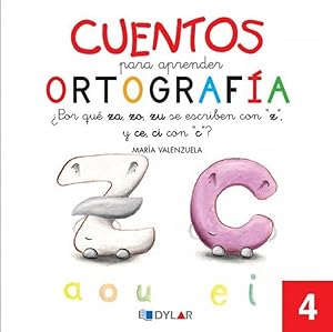 Imagen del vendedor de Cuentos para aprender ortografa. Por qu za, zo, zu, se escriben con "z" y ce, a la venta por Imosver