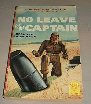 No Leave for the Captain // The Photos in this listing are of the book that is offered for sale