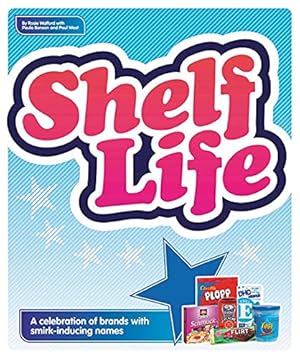 Seller image for Shelf Life for sale by WeBuyBooks