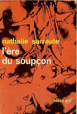 Image du vendeur pour L're du soupon - Essais sur le roman - Collection " Ides n42 ". mis en vente par Le-Livre