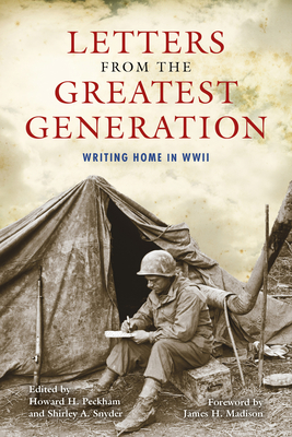 Bild des Verkufers fr Letters from the Greatest Generation: Writing Home in WWII (Paperback or Softback) zum Verkauf von BargainBookStores