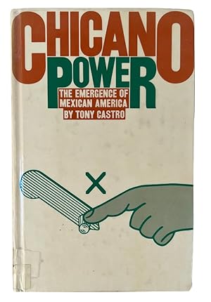 Immagine del venditore per Chicano Power: The Emergence of Mexican America First Edition venduto da Max Rambod Inc