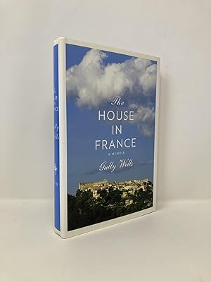 Bild des Verkufers fr The House in France: A Memoir zum Verkauf von Southampton Books