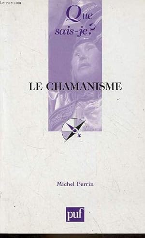 Image du vendeur pour Le chamanisme - Collection " Que sais-je ? n2968 " - 4e dition. mis en vente par Le-Livre