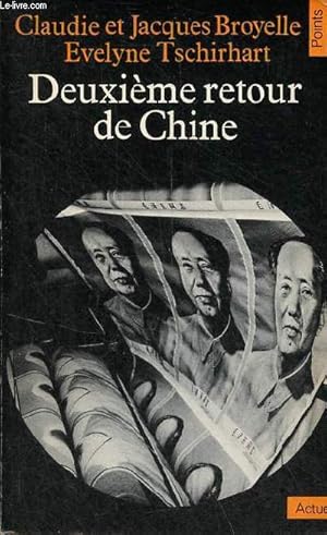 Bild des Verkufers fr Deuxime retour de Chine - Collection " Points Actuels n21 ". zum Verkauf von Le-Livre