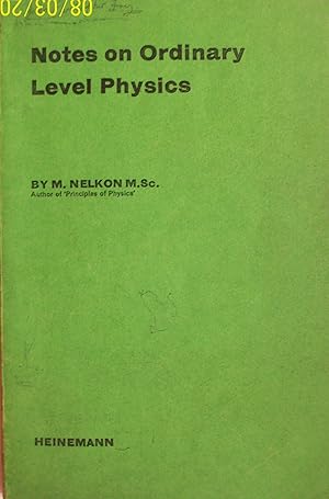 Notes on Ordinary Level Physics