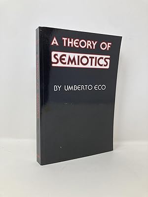 Immagine del venditore per A Theory of Semiotics (Advances in Semiotics) venduto da Southampton Books