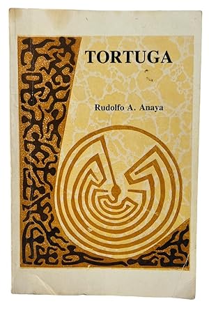 Signed Rudolfo ANAYA's Tortuga First Edition, 1979