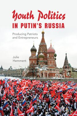 Image du vendeur pour Youth Politics in Putin's Russia: Producing Patriots and Entrepreneurs (Paperback or Softback) mis en vente par BargainBookStores