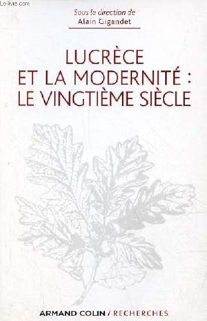 Image du vendeur pour Lucrce et la modernit : le vingtime sicle - Collection " Recherches ". mis en vente par Le-Livre