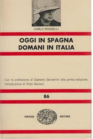 Seller image for Oggi in spagna domani in italia for sale by Di Mano in Mano Soc. Coop