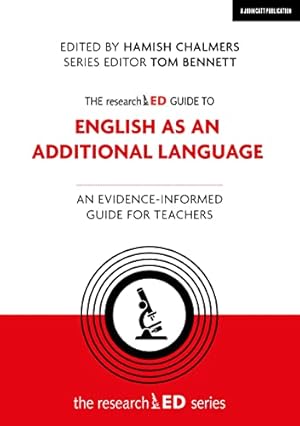 Immagine del venditore per The researchED Guide to English as an Additional Language: An evidence-informed guide for teachers venduto da WeBuyBooks