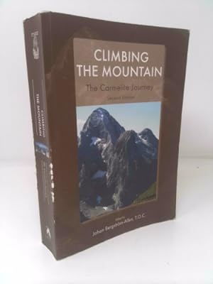 Bild des Verkufers fr Climbing the Mountain: The Carmelite Journey zum Verkauf von ThriftBooksVintage