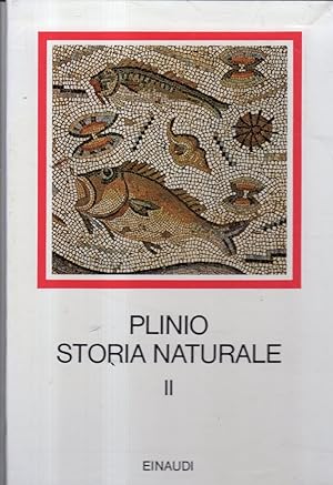 Immagine del venditore per Storia Naturale. vol.2: Antropologia e zoologia : libri 7-11 venduto da Messinissa libri