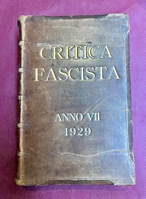 CRITICA FASCISTA. Rivista quindicinale del Fascismo diretta da Giuseppe BOTTAI. Annata completa d...