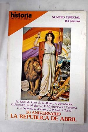 Immagine del venditore per Historia 16, Ao 1981, n 60 La repblica de Abril, 50 Aniversario:: Cargamento de bano; La Repblica de abril; Las elecciones del 12 de abril; Movimiento obrero y cambio de rgimen; La cuestin agraria; Iglesia y Repblica: dilogo imposible; Militares y Repblica: entre la lealtad y la conspiracin; Los intelectuales y la Repblica; Catalua autnoma; Euskadi: el largo camino hacia el estatuto; Tres azaas venduto da Alcan Libros