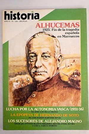 Imagen del vendedor de Historia 16, Ao 1985, n 114:: El drama de Alicante; La lucha por la autonoma vasca en la II Repblica; Alhucemas; Grabados y pasquines satricos contra los jesuitas; Omar Ben Hafsun; Los didocos; Los selucidas; Los tolomeos; Ahmed Zog, rey de Albania a la venta por Alcan Libros